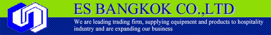 ES BANGKOK CO.,LTD