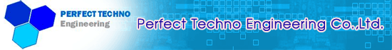 Perfect Techno Engineering Co.,Ltd.